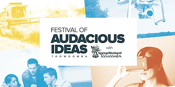 Future You Future Us - during Toowoomba's Festival of Audacious Ideas