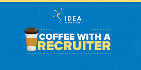 IDEA Virtual Coffee With A Recruiter Event primary image