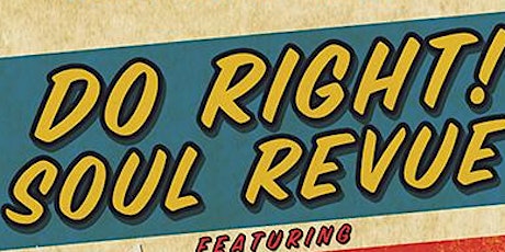 Imagen principal de Do Right! Soul Revue w/ The Soul Motivators, Dawn Pemberton, Heavyweights Brass band