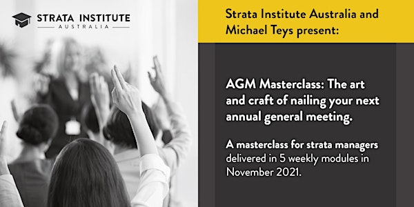 AGM Masterclass: The art and craft of nailing your next annual meeting
