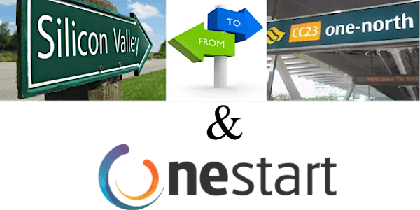 From Silicon Valley to One North & OneStart Launch in Singapore