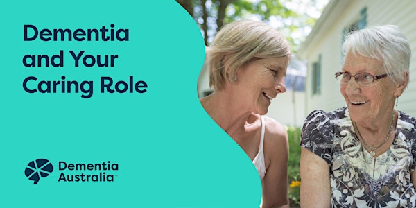 Dementia and Your Caring Role - 2 Days - Cairns - QLD