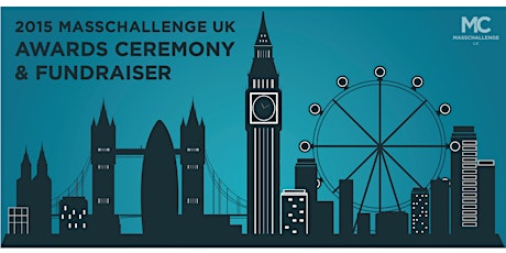 2015 MassChallenge UK Awards Ceremony & Fundraiser primary image