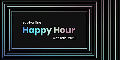 Sub0 Online Happy Hours