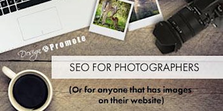 SEO for Photographers (Or for anyone that has images on their website)