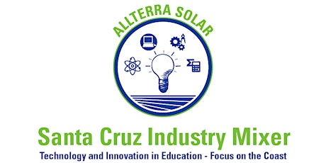 Santa Cruz Industry Mixer: Technology and Innovation in Education primary image