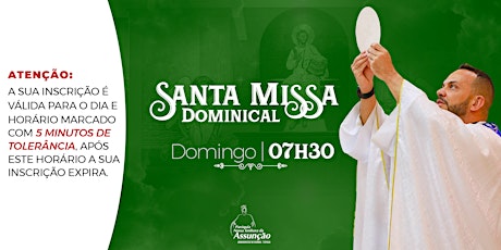 Imagem principal do evento Domingo - 07h30| Santa Missa Dominical-03 de Outubro