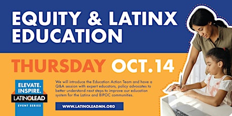 Equity & Latinx Education primary image