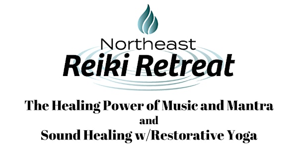 Sound Healing w/Restorative Yoga AND Mantra & Music Workshops