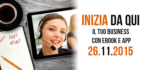 INIZIA DA QUI il tuo business con eBook e App