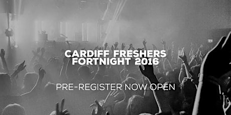 Cardiff Freshers Fortnight 2016 primary image