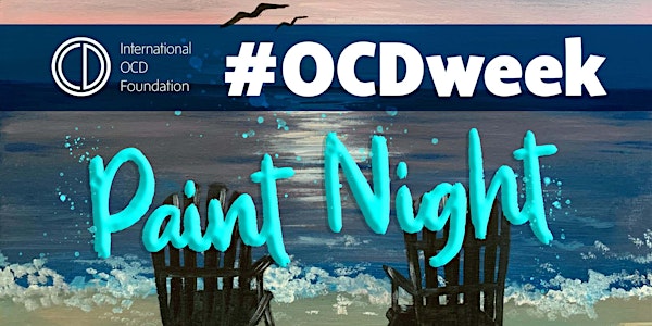 #OCDWeek Virtual Paint Night!