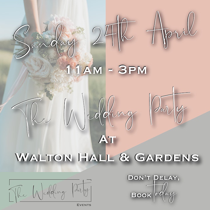 The Wedding Party Wedding Fayre at Walton Hall & Gardens image