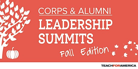 Corps Member and Alumni Leadership Fall Summit primary image