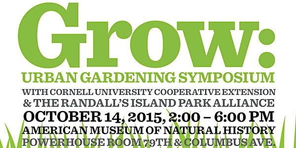 Grow! Urban Garden Symposium