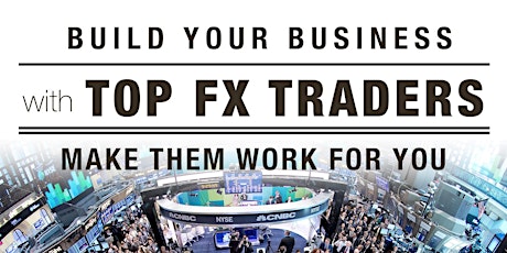 Build your business with top FX Traders primary image
