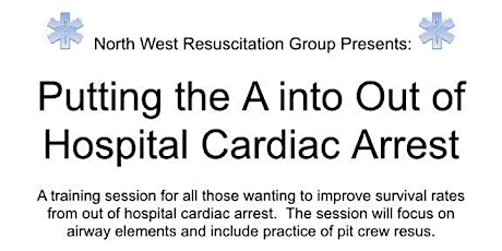Putting the A into Out of Hospital Cardiac Arrest primary image