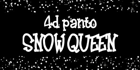 Snow Queen Panto in 4D primary image