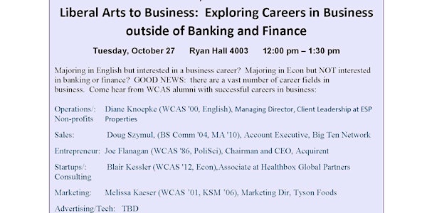 Liberal Arts to Business: WCAS Student Alumni Engagement Lunch & Learn - Careers in business outside of banking and finance