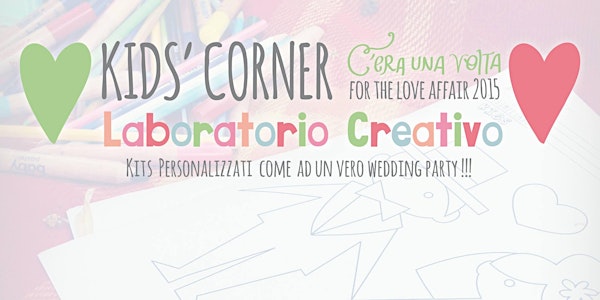 Kids Corner - The Love Affair