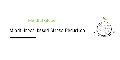 Mindfulness-Based Stress Reduction Course (MBSR) in London tickets