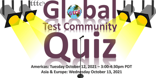TTTC's Global Test Community Quiz (GTCQ) @ITC-2021