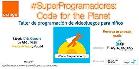 Imagen principal de Superprogramadores 2015: Code for the Planet