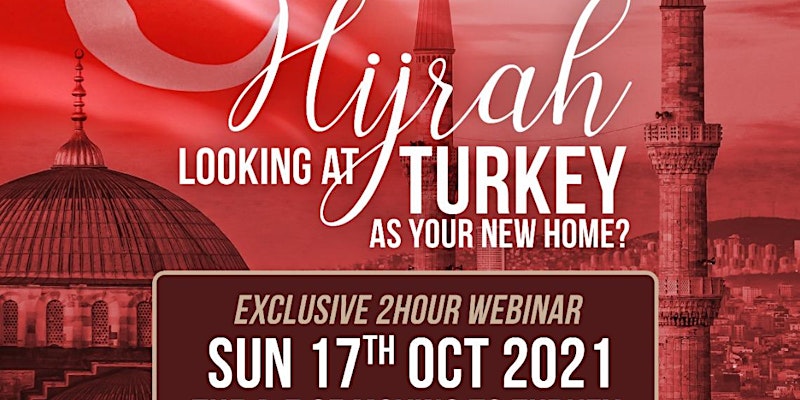 How to Make Hijrah to Turkey Webinar