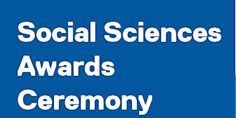 Social Sciences Awards Ceremony primary image