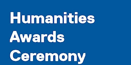 Humanities Awards Ceremony primary image