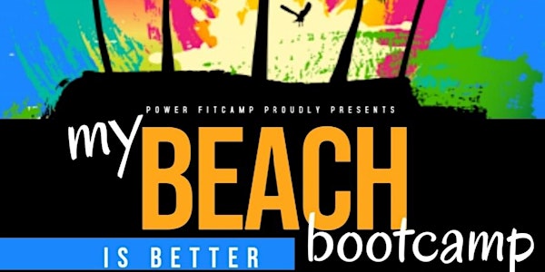 my BEACH is better BOOTCAMP