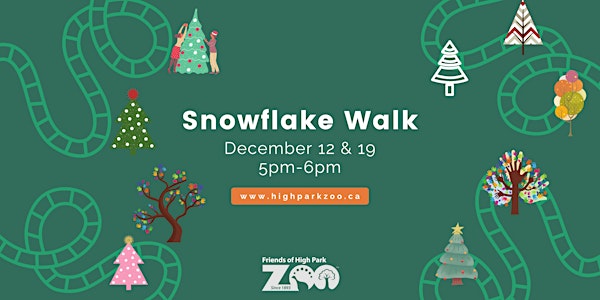 SNOWFLAKE WALK at HIGH PARK ZOO