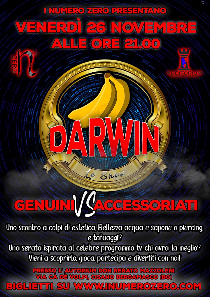 
		Immagine Darwin - LO SHOW - Genuini VS Accessoriati
