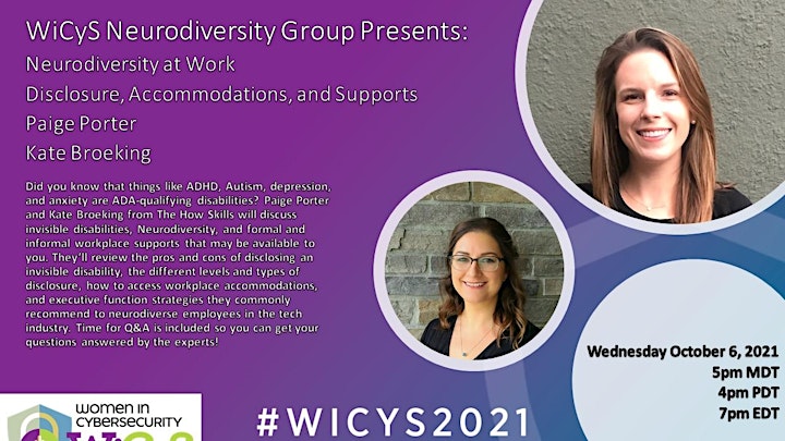 
		WiCyS ND: Neurodiversity at Work - Disclosure, Accommodations, and Supports image
