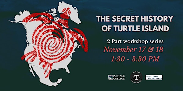 The Secret History of Turtle Island (2 part series)