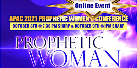 ONLINE APAC Conference: Prophetic Woman, God's Secret Warrior