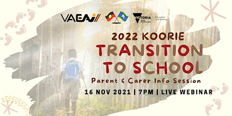 2022 Koorie Transition to School - Parent & Carer Info Session