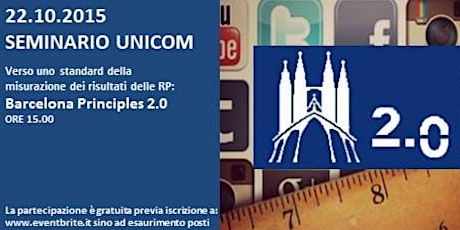 Immagine principale di Seminario Unicom "Verso uno standard della misurazione dei risultati delle RP: Barcelona Principles 2.0" 