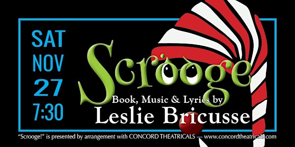 2021 Scrooge! The Musical - SAT Evening NOV 27 — 7:30 PM