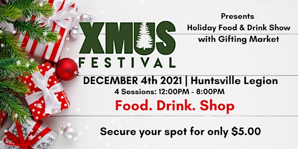 Xmus Holiday  Food and Drink Show