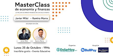 MasterClass (#2) de ECONOMÍA y FINANZAS con JAVIER MILEI y RAMIRO MARRA