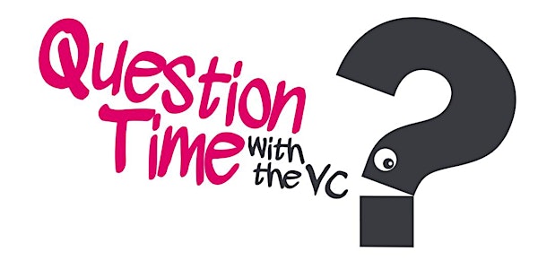 Question Time with the VC for support services