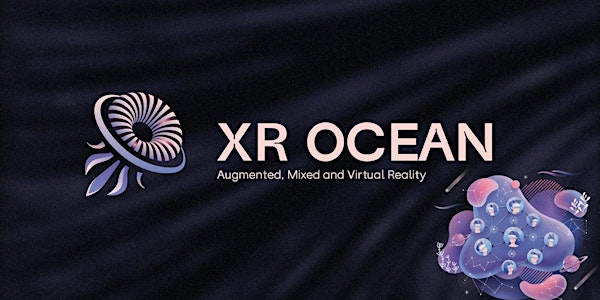 XR OCEAN Future Cities Hackathon - Final Presentations
