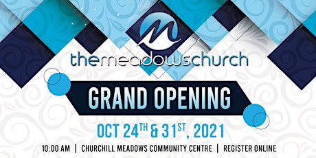 The Meadows  Grand Opening  October 24th primary image