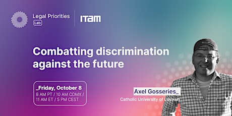 Axel Gosseries: Combatting discrimination against the future
