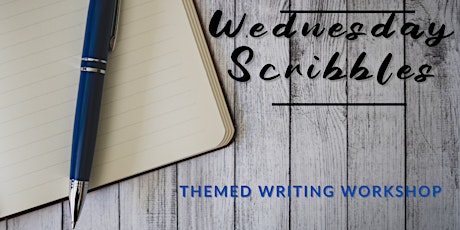 Wednesday Scribbles: Themed Writing Workshop tickets