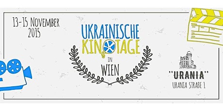 Hauptbild für Ukrainische Kinotage in Wien (13.11.2015 -15.11.2015)