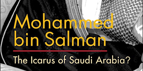 Mohammed bin Salman: The Icarus of Saudi Arabia? primary image