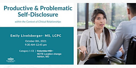 Productive & Problematic Self-Disclosure in Clinical Relationships