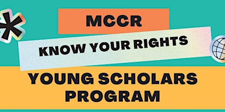 MCCR Know Your Rights: Young Scholars Program (Unit 2) tickets